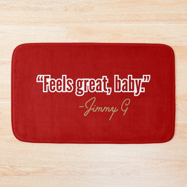 Item preview, Feels great baby Jimmy G San Francisco designed and sold by anivas.