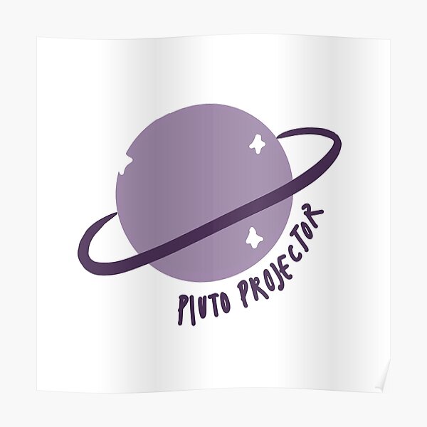 Pluto Projector Rex Orange County Poster