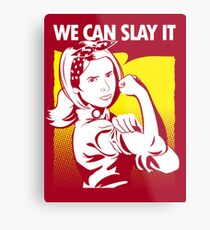 We Can Slay It | Buffy The Vampire Slayer Metal Print