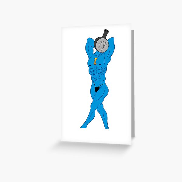 Thomas The Tank Engine Sexy Greeting Card For Sale By Ponquoa Redbubble