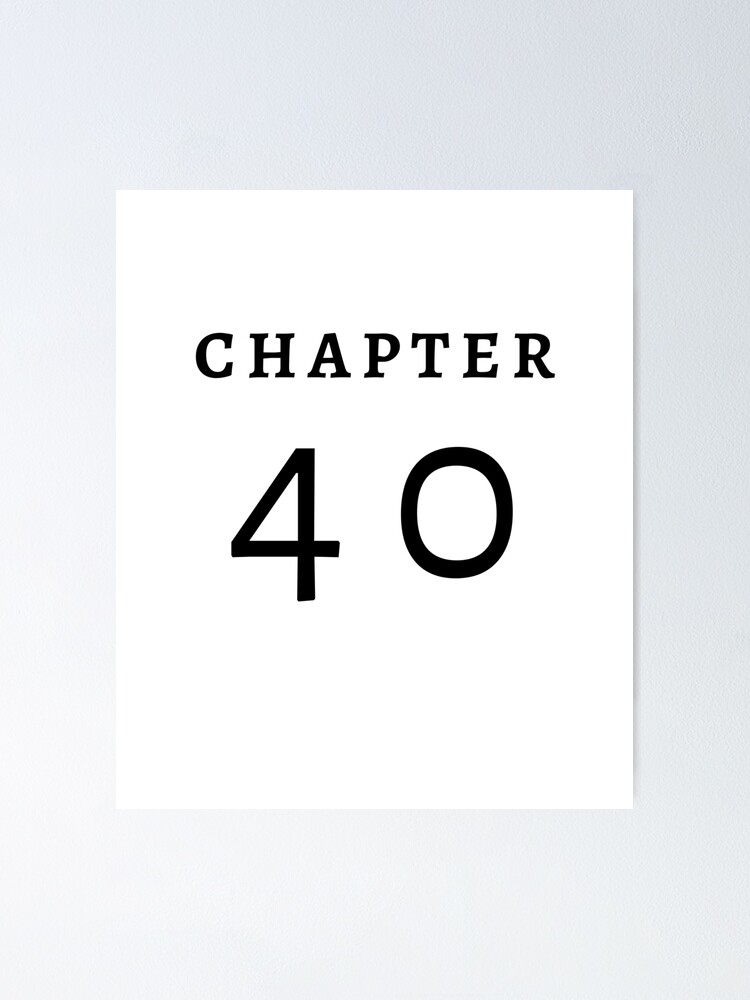 Chapter 40 Birthday Gift For 40 Years Old 40s Stickers Poster By Sultanahst Redbubble