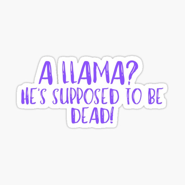 A llama?! Sticker