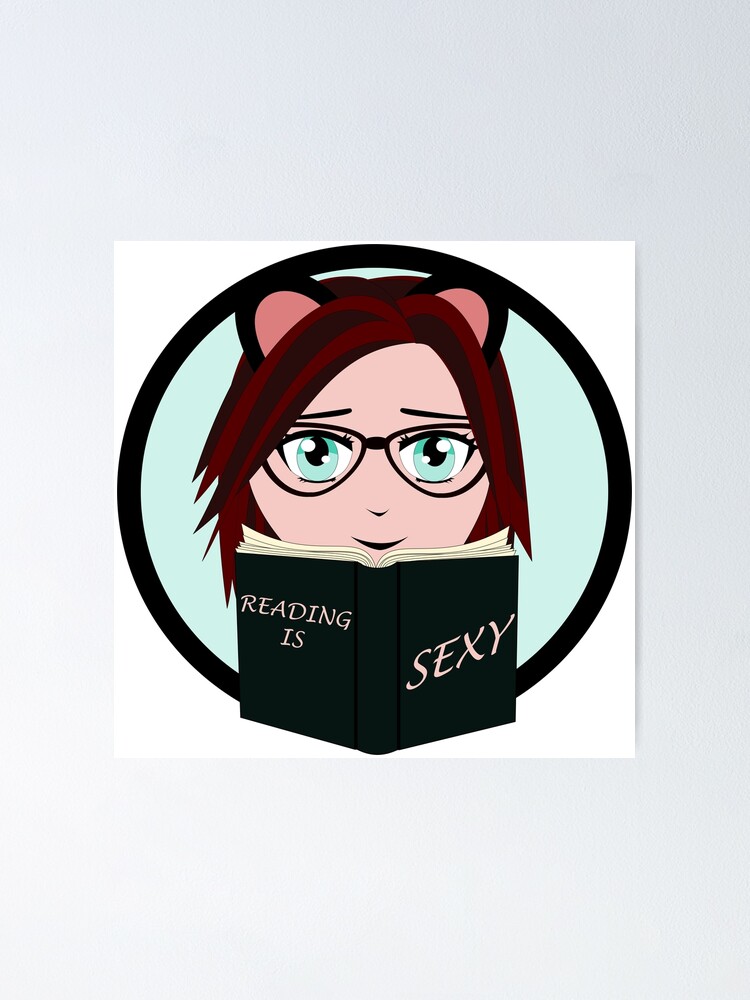 Anime Reading Is Sexy Bookworm Poster For Sale By Madzh Redbubble