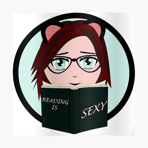 Anime Reading Is Sexy Bookworm Poster For Sale By Madzh Redbubble 