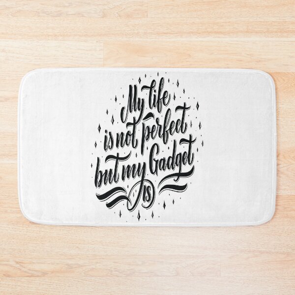 Item preview, My Life Is Not Perfect But My Gadget Is Gadgets And Technology designed and sold by ProjectX23.