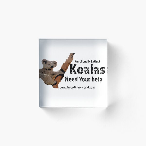 Save the Koalas and Help Australian Wildlife Acrylic Block