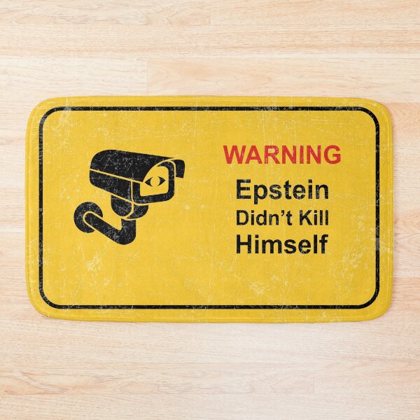 Item preview, Warning Sign Epstein Didn't Kill Himself CCTV designed and sold by shufti.