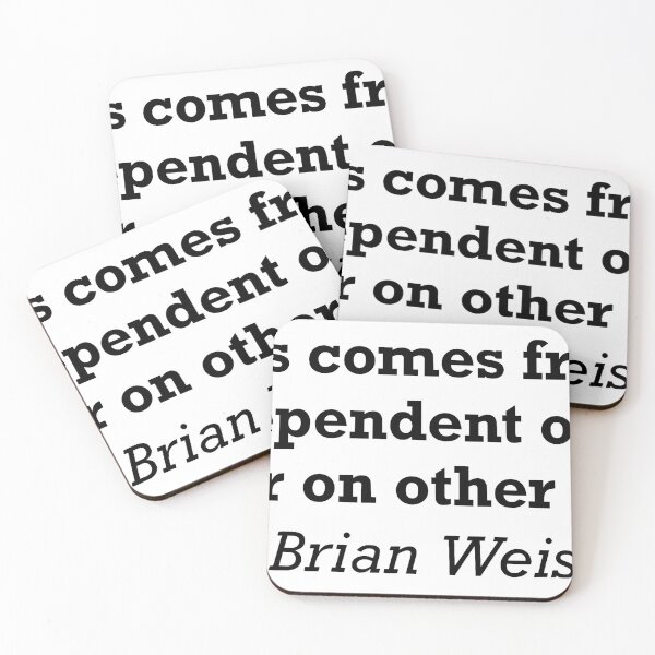 Item preview, Brian Weiss Happiness Comes From Within Quote designed and sold by JackCurtis1991.