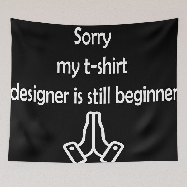 Item preview, my t-shirt designer is still beginner designed and sold by meme design.