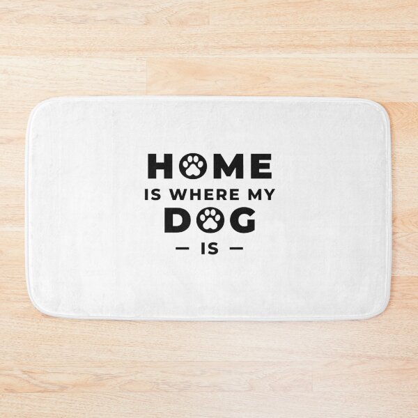 Item preview, Home Is Where My Dog Is designed and sold by RIVEofficial.