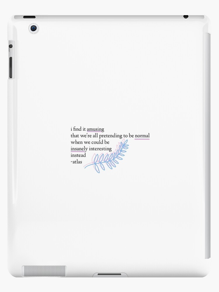 Atlas Quote Ipad Case Skin By Thatoneplace Redbubble