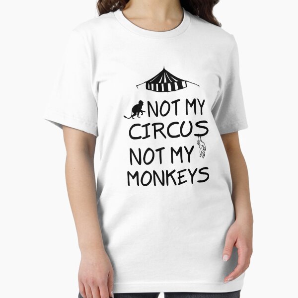 Item preview, Not My Circus Not My Monkeys designed and sold by Lallinda.