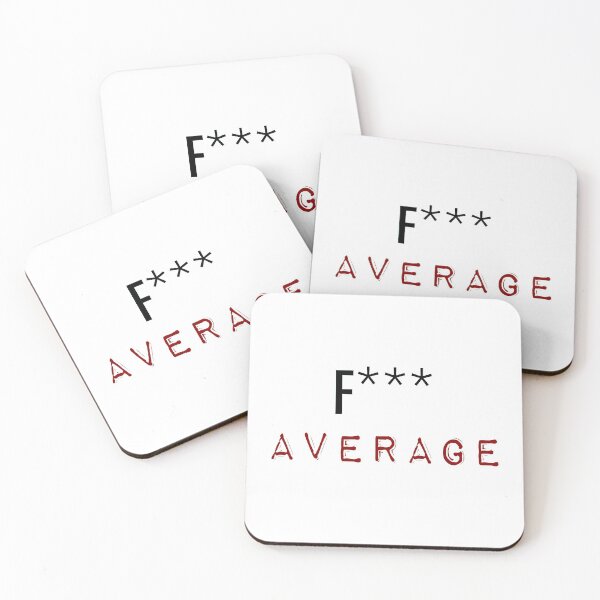 Item preview, F*** Average designed and sold by jackknite.