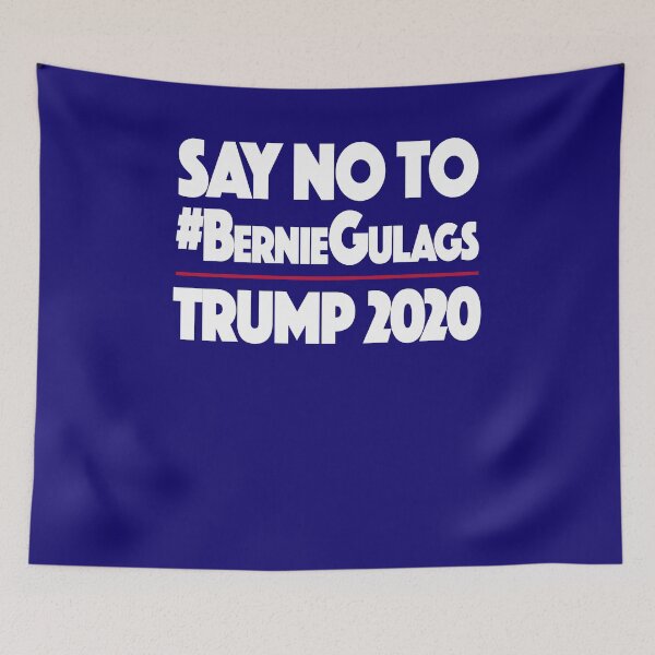 Item preview, Say No To Bernie Gulags #BernieGulags Trump 2020 designed and sold by SugarMootz.