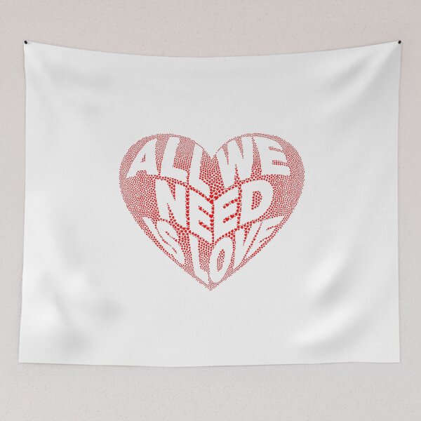 Item preview, All We Need Is Love! designed and sold by LloydLegacy2020.