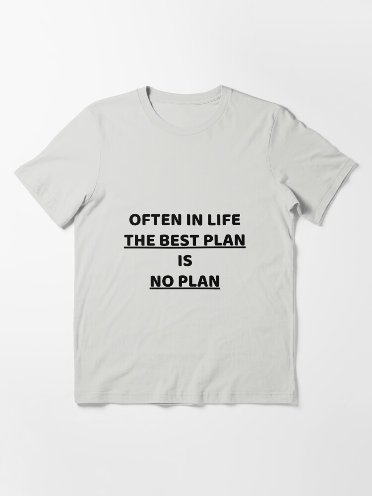A Goal Without A Plan Is Just A Wish T-Shirt. 100% Cotton Premium
