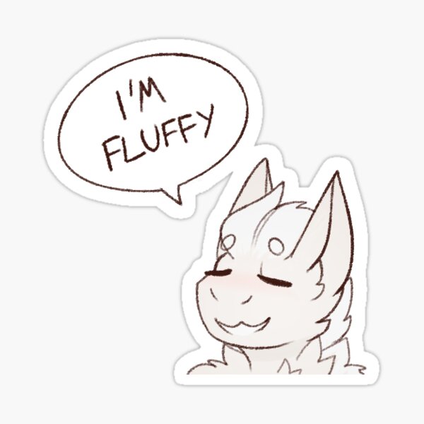 I'M FLUFFY sticker Sticker