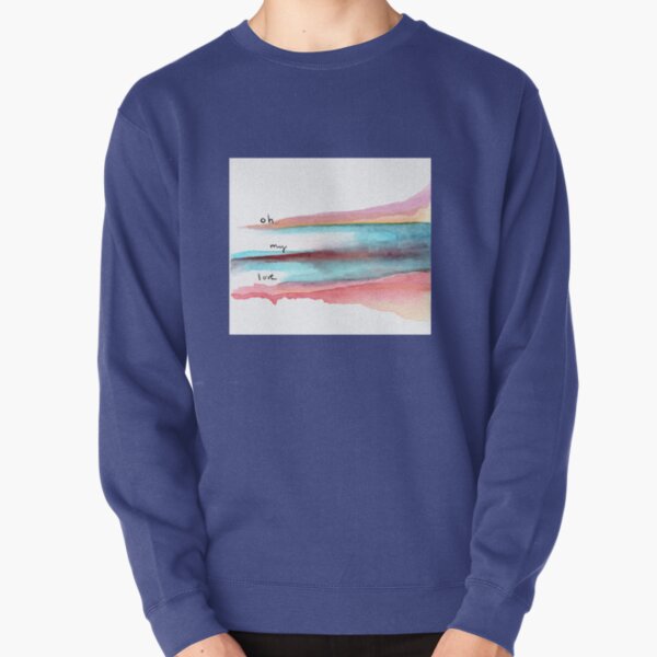 Oh My Love, Abstract Watercolor Pullover Sweatshirt