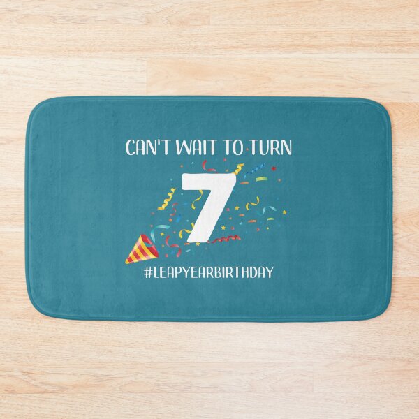 Item preview, Funny Leap Year 28th Birthday Leapling Can't Wait to Turn 7 print designed and sold by doodabobs.