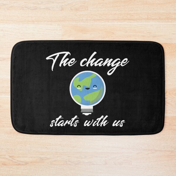 Item preview, Change starts with us! designed and sold by Cutebutfunny.