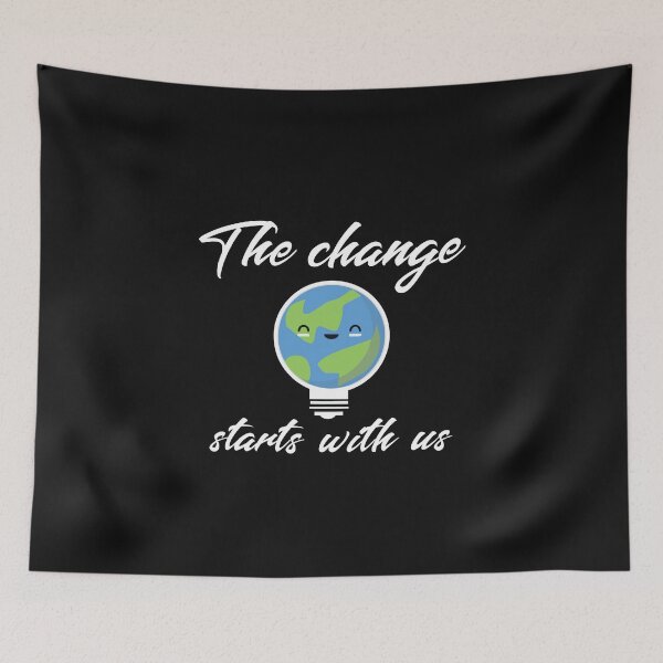 Item preview, Change starts with us! designed and sold by Cutebutfunny.