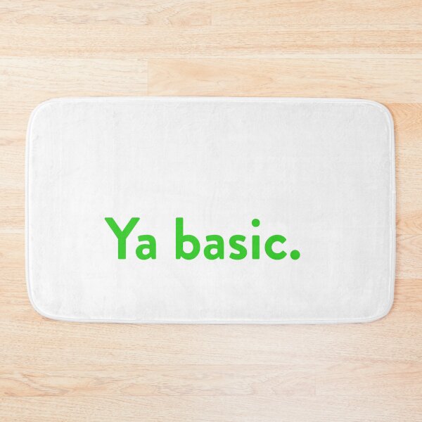 Item preview, Ya Basic. The Good place  designed and sold by Alli ML.