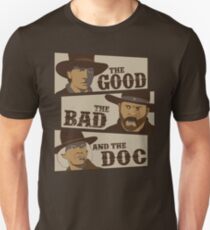 The Good, The Bad, And The Doc Unisex T-Shirt
