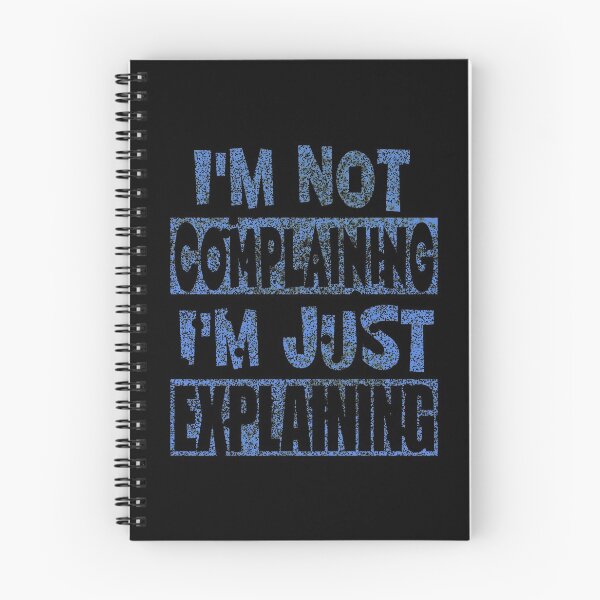 Item preview, I'M NOT COMPLAINING I'M EXPLAINING! - Distressed Blue designed and sold by potluck.