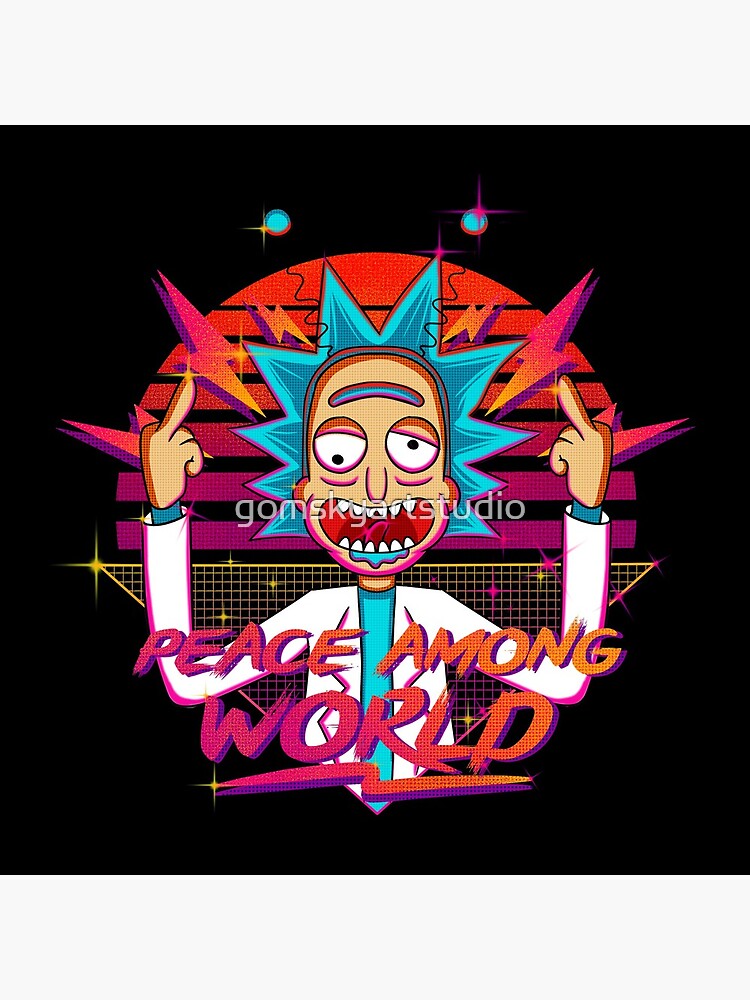 peace among world rick and morty retro by gomskyartstudio