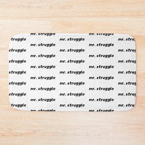 Item preview, Mr. Struggle for Cody and Noel designed and sold by MemesAndVines.