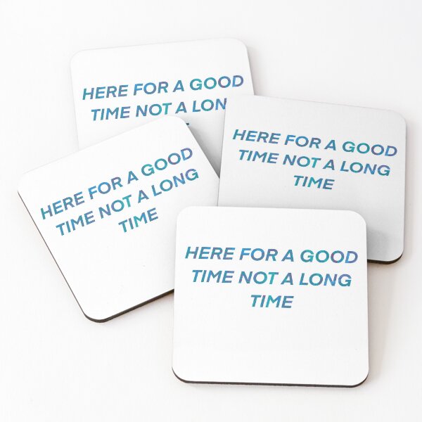 Item preview, Here for a good time not a long time designed and sold by AveriAdele.