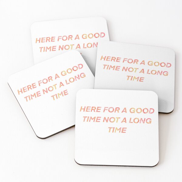 Item preview, Here for a good time not a long time designed and sold by AveriAdele.