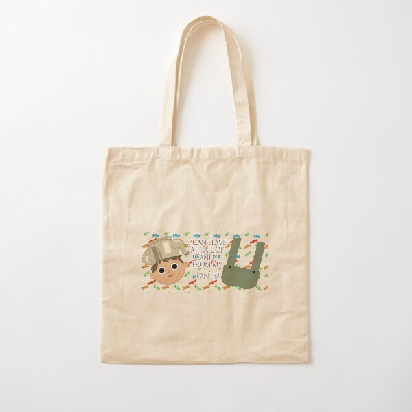 I can leave a trail of candy from my pants! - Greg, OTGW Cotton Tote Bag