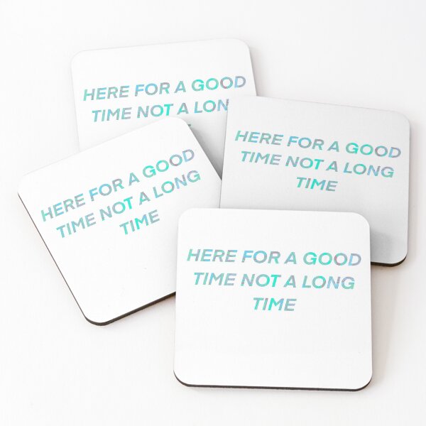 Item preview, Here for a good time not a long time designed and sold by AveriAdele.
