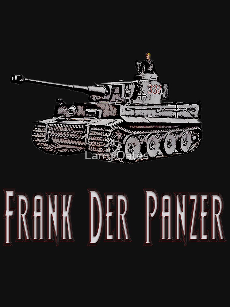 Frank the Tank, Tanks-Tank-Forces-Panzer