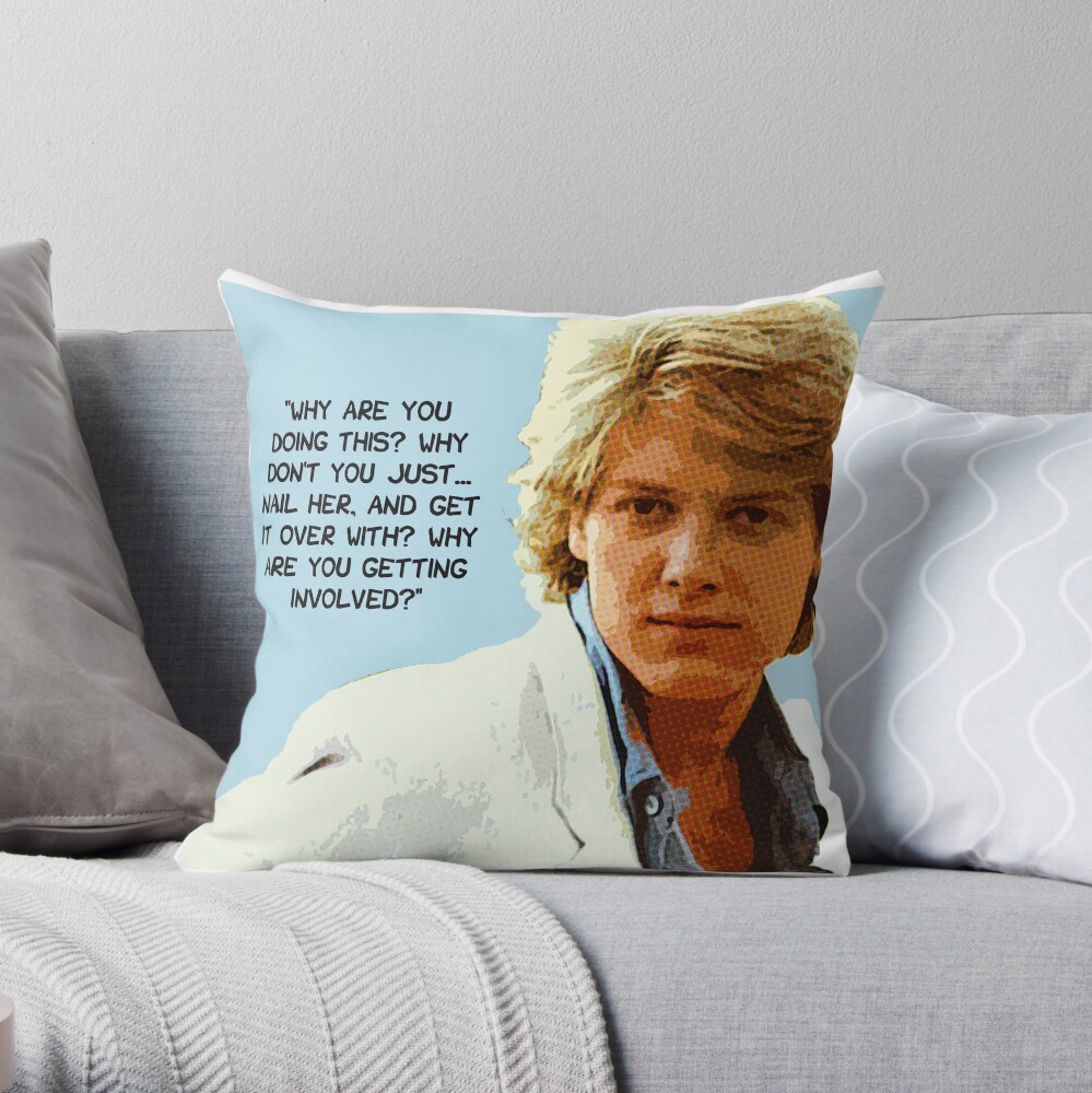 "James Spader in Pretty in Pink Quote" Throw Pillow for Sale by LilNubi