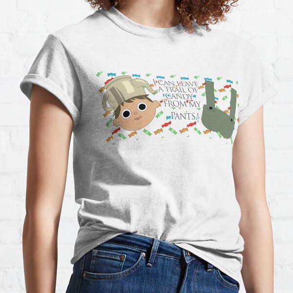 I can leave a trail of candy from my pants! - Greg, OTGW Classic T-Shirt