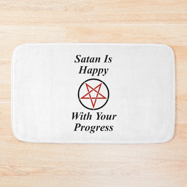 Item preview, Satan is Happy With Your Progress Funny Design designed and sold by FadedFoxx.