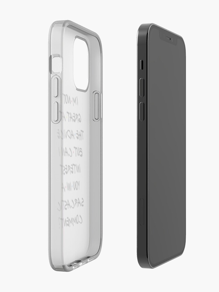 Alternate view of CAN I INTEREST YOU IN A SARCASTIC COMMENT? iPhone Case & Cover