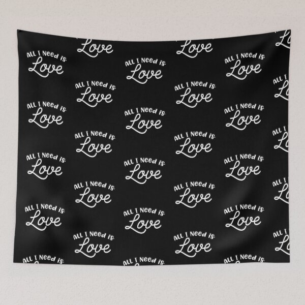 Item preview, All I need is LOVE designed and sold by Color Me F*@k!ng Happy.