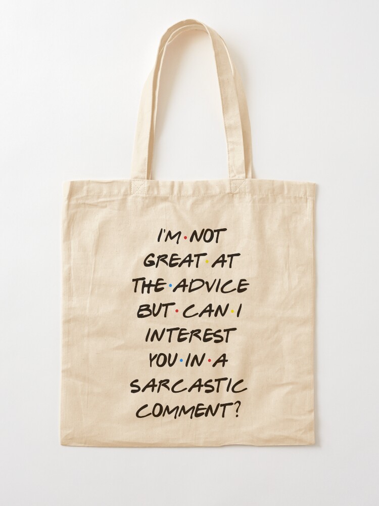 Alternate view of CAN I INTEREST YOU IN A SARCASTIC COMMENT? Tote Bag