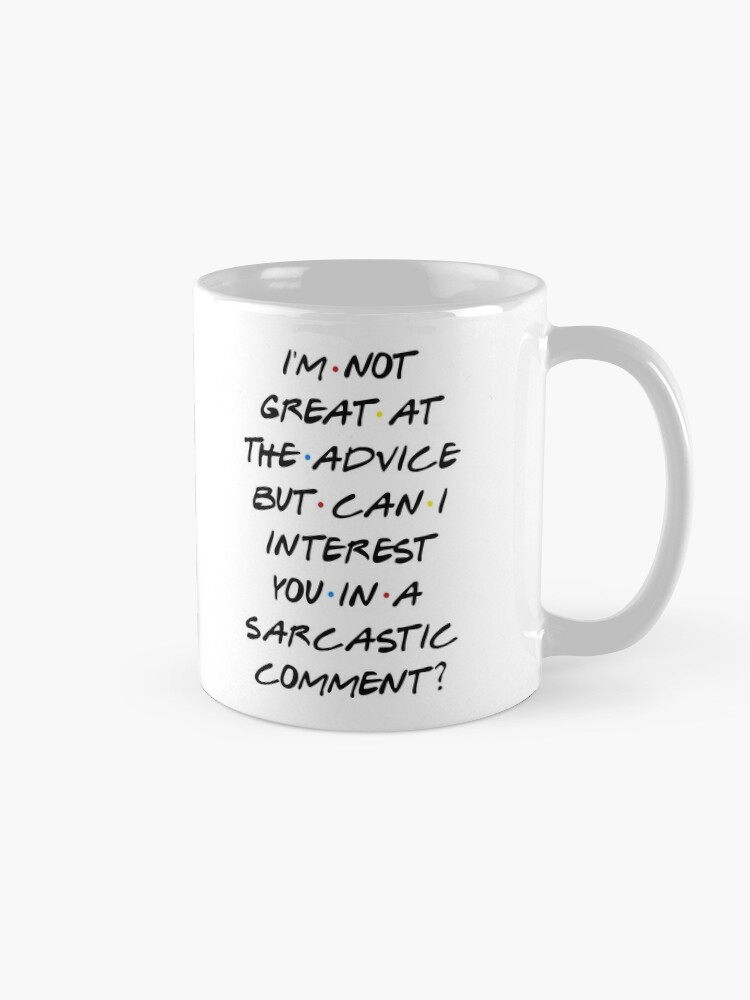 Alternate view of CAN I INTEREST YOU IN A SARCASTIC COMMENT? Mug