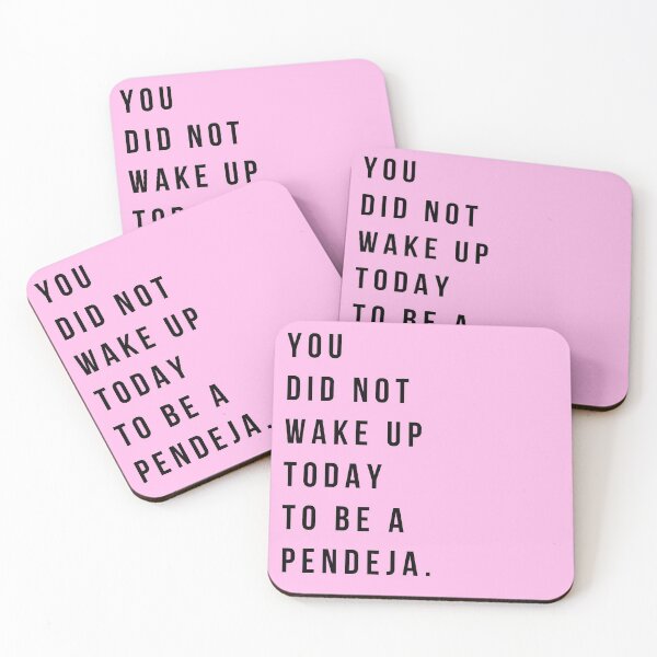 Item preview, You Did Not Wake Up To Be A Pendeja designed and sold by salthyshop.