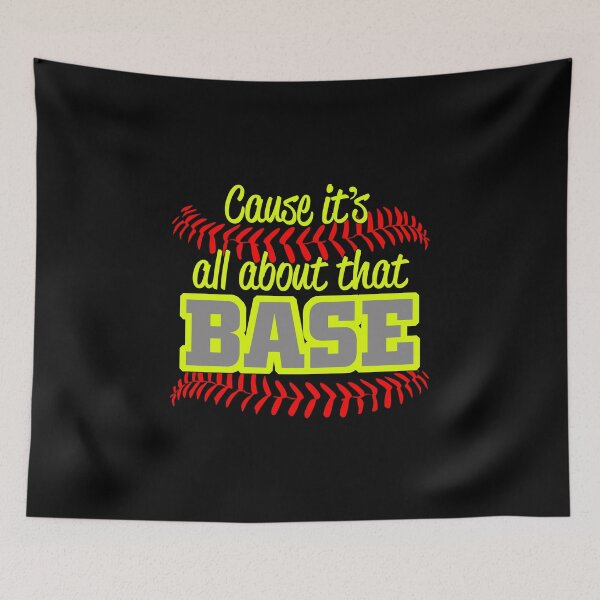 Item preview, Cause It's All About That Base Funny Softball Player  designed and sold by nikkidawn74.