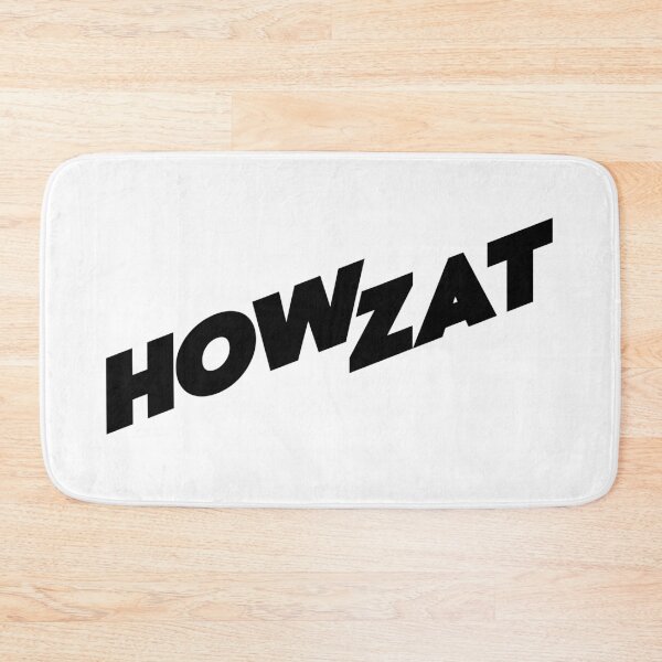 Item preview, HOWZAT BOLD- (Black text) designed and sold by K*REG Tees.