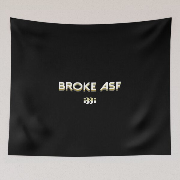 Item preview, broke asf designed and sold by willowbee24.