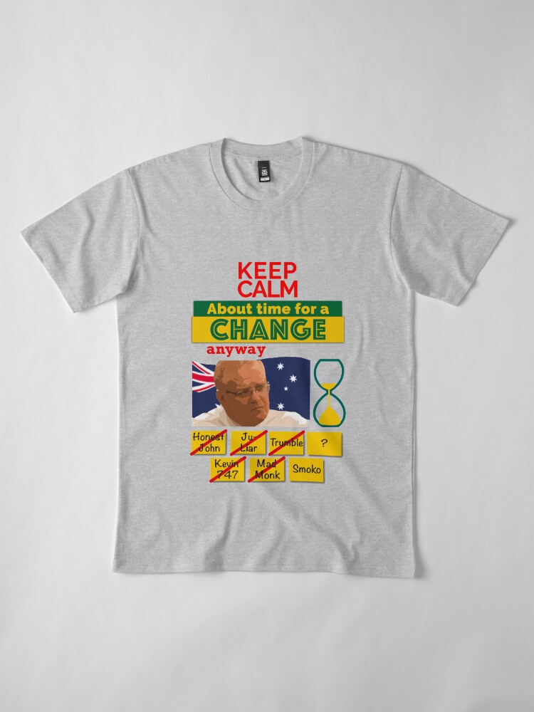Alternate view of Keep calm - About time for a change Premium T-Shirt