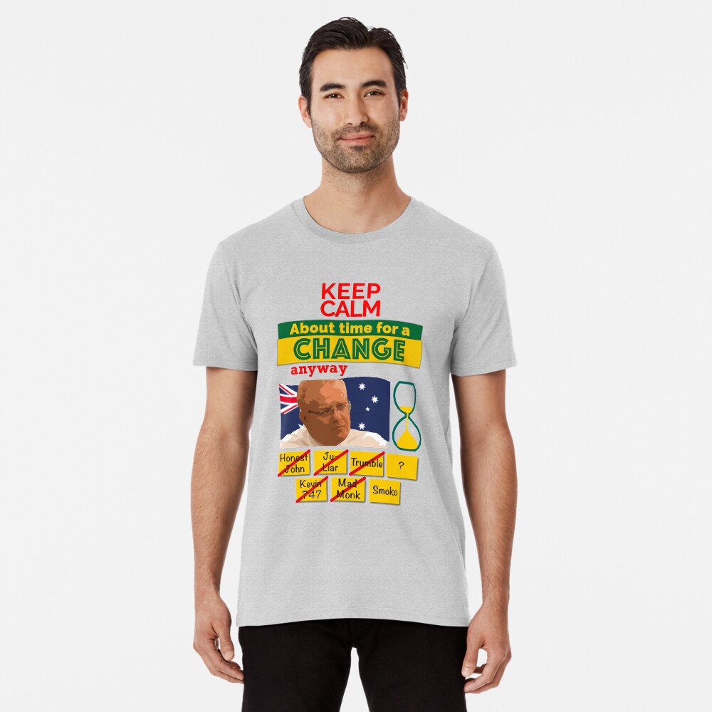 Keep calm - About time for a change Premium T-Shirt
