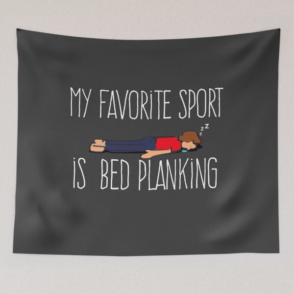 Item preview, my favorite sport is bed planking designed and sold by acastler.