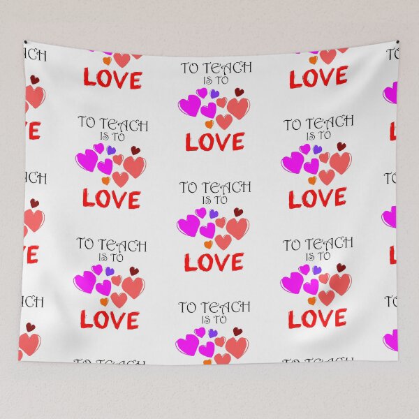 Item preview, To Teach Is To Love designed and sold by ByTekk.